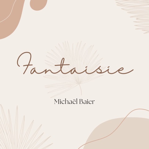 Fantaisie en si - Michael Baier